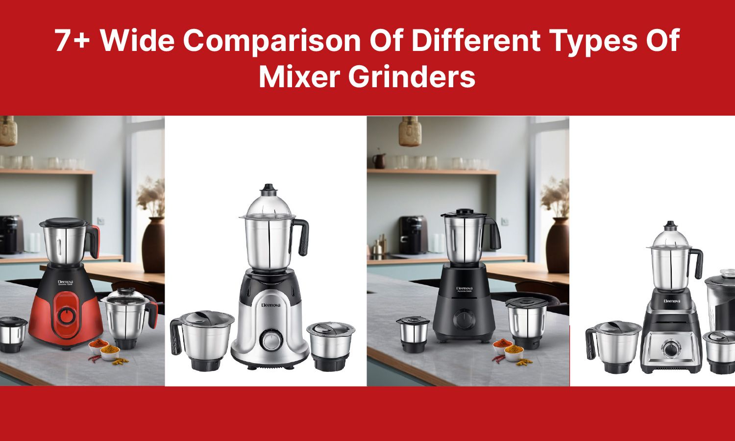 Different Types Of Mixer Grinders