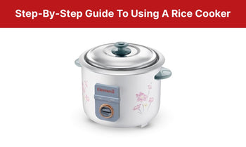 Step-By-Step Guide To Using A Rice Cooker