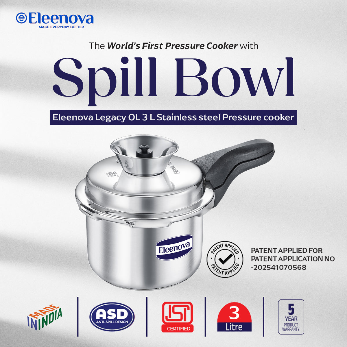 Eleenova Stainless Steel Pressure Cooker 3 L | World's First Pressure Cooker with Spill Bowl- Patent Applied | 5 Year Warranty | ISI Certified | High Quality Stainless Steel | Metallic Safety Plug | Food Safe Nitrile Gasket | Serves 3-4 People