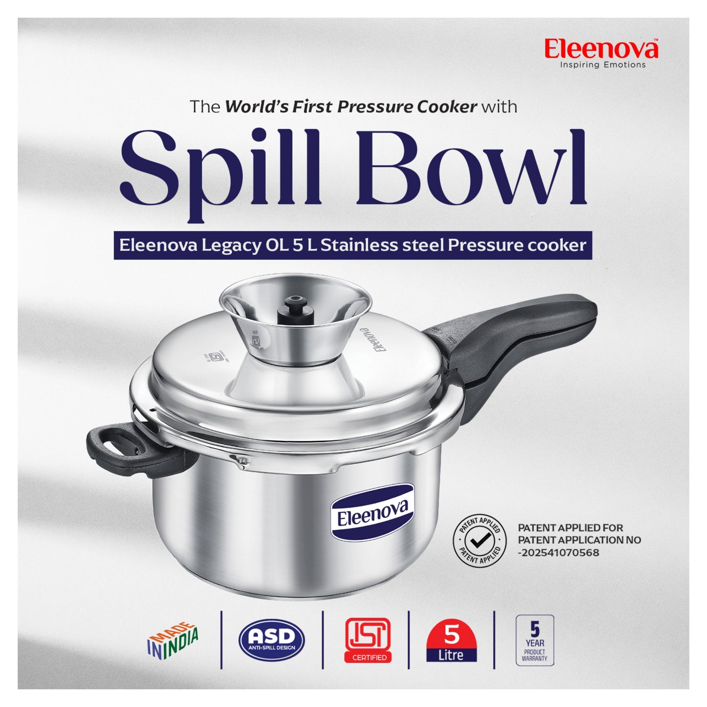 Eleenova Stainless Steel Pressure Cooker 5 L | World's First Pressure Cooker with Spill Bowl - Patent Applied | 5 Year Warranty | ISI Certified | High Quality Stainless Steel | Metallic Safety Plug| Food Safe Nitrile Gasket | Serves 4-6 People