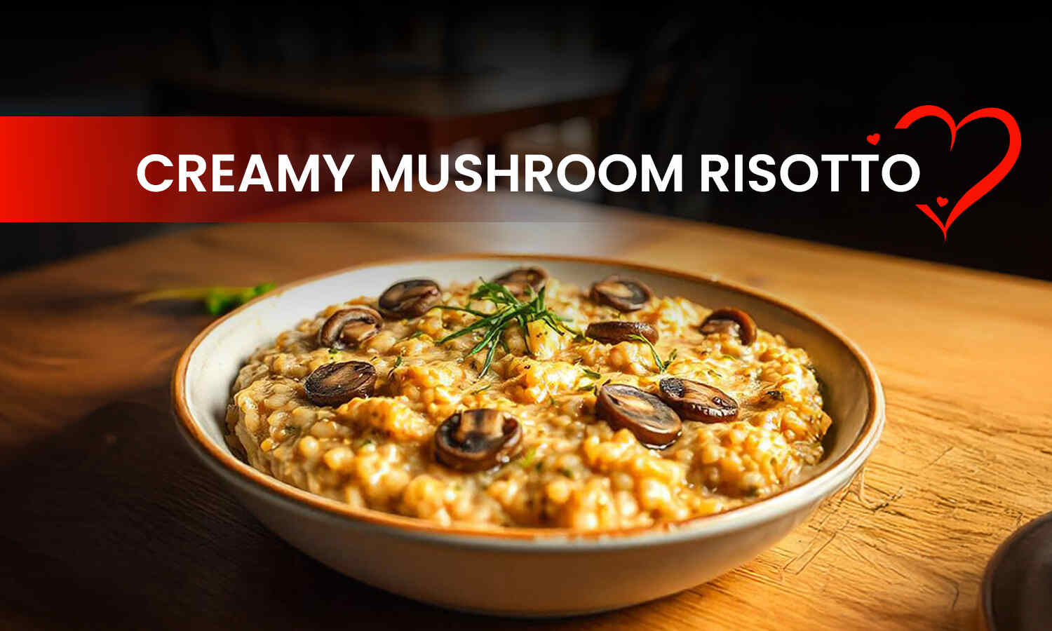  Candlelight Dinner Recipes in One Pot |Creamy Mushroom Risotto