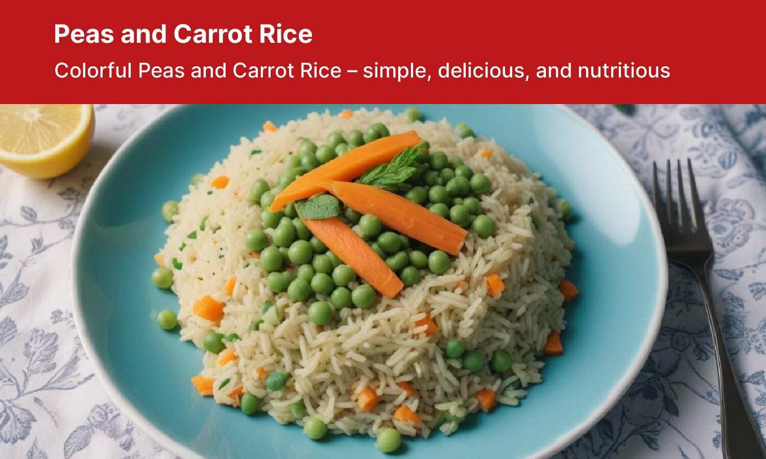 Rice Cooker Recipes - Peas and Carrot Rice